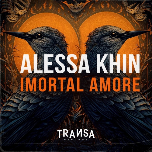 Alessa Khin - Imortal Amore [TRANSA610]